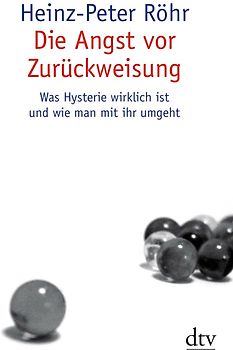 Die Angst vor Zurückweisung