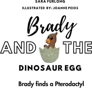 Brady and the Dinosaur Egg- Brady finds a Pterodactyl