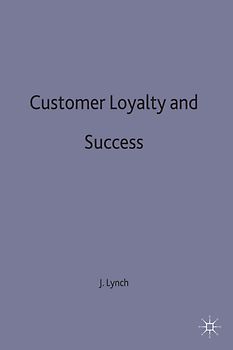 Customer Loyalty and Success