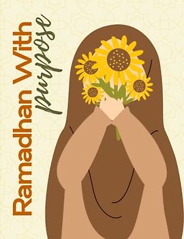 Ramadhan With Purpose: Cute Ramadan Planner, Ramadan Goals, Ramadan Mubarak Planner, Guided Journal with Prayer checklist and Quran Readings Tracker, ... Plan Activities, Daily Reflection and More