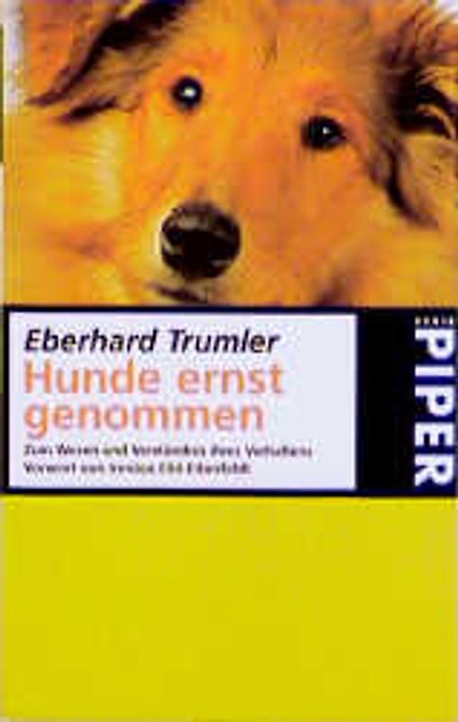 Hunde ernst genommen. Zum Wesen und Verständnis ihres Verhaltens