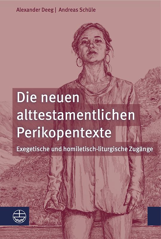 Die neuen alttestamentlichen Perikopentexte