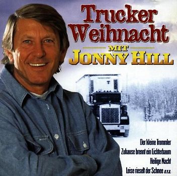 Jonny Hill - Trucker-Weihnacht mit Jonny Hi