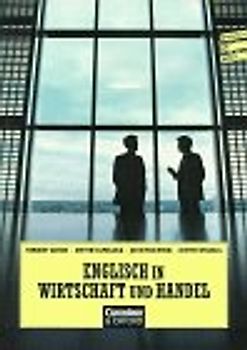 Englisch in Wirtschaft und Handel : Kursbuch - Herbert Geisen