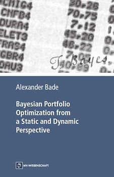 Bayesian Portfolio Optimization from a Static and Dynamic Perspective