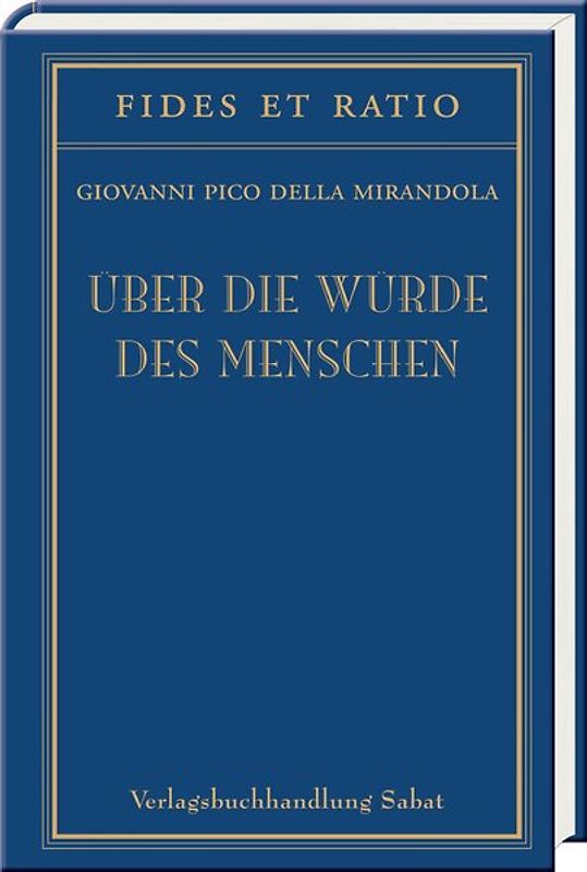 Über die Würde des Menschen
