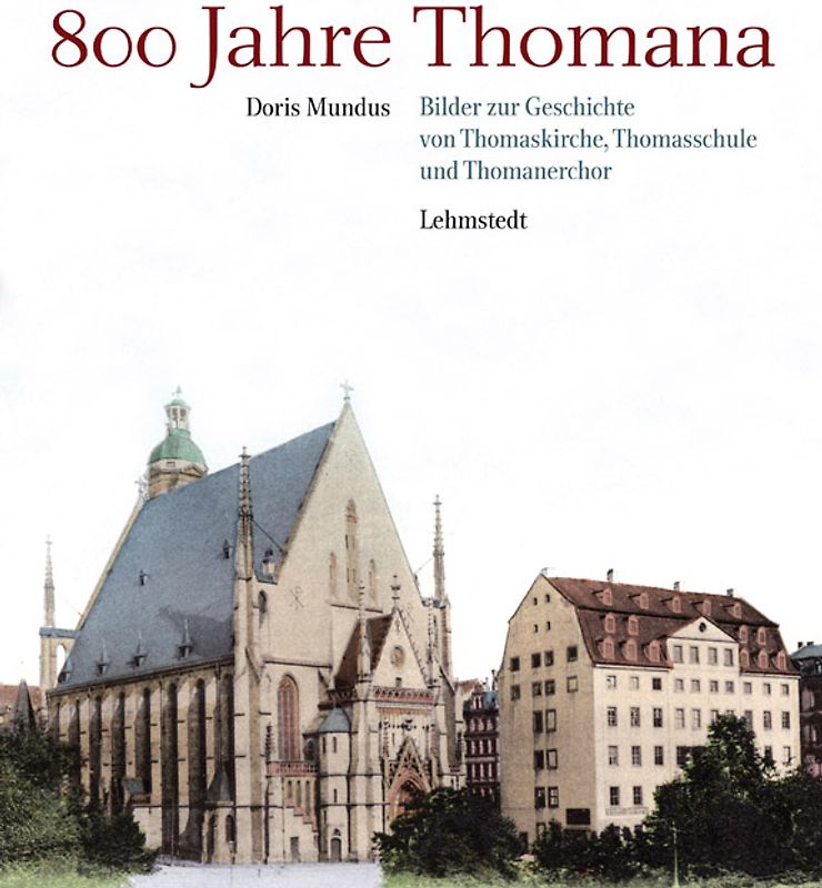 800 Jahre Thomana