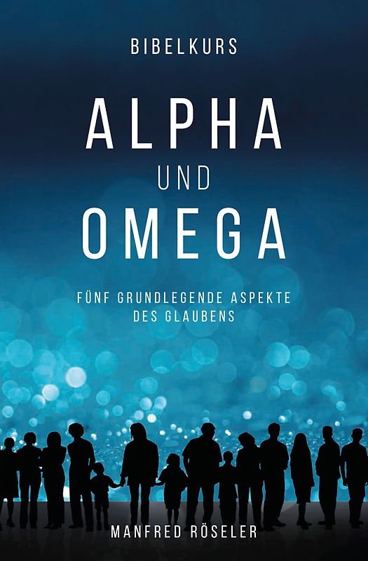 Bibelkurs Alpha und Omega