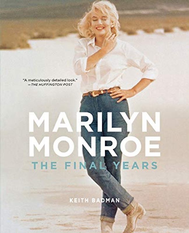 MARILYN MONROE: The Final Years