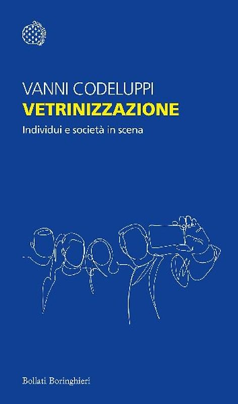 Vetrinizzazione. Individui e società in scena