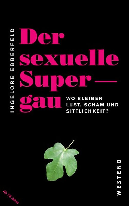 Der sexuelle Supergau