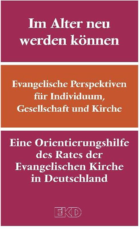 Im Alter neu werden können