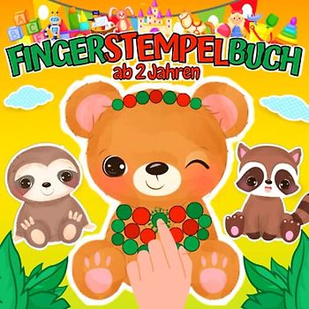 Fingerstempelbuch ab 2 Jahre: Fingermalbuch Tiere zum Malen | Finger Stempeln Buch für kleine Künstler | Fingerstempel Bastelbuch Malspaß für Kinder | Das große Fingerstempeln für Jungs und Mädchen