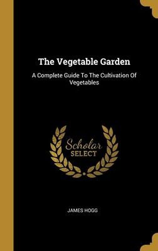 The Vegetable Garden
