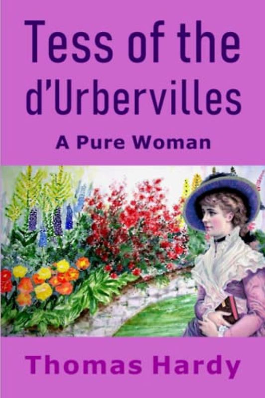 Tess of the d'Urbervilles: A Pure Woman