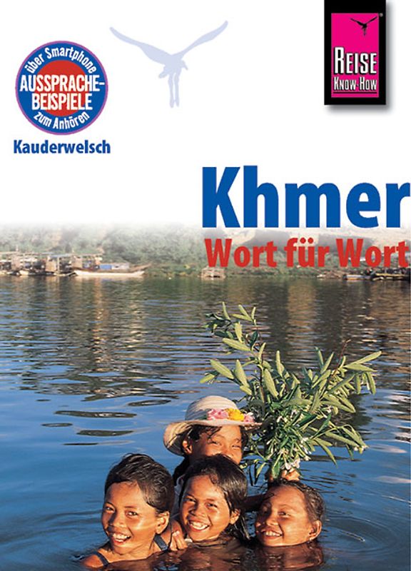 Reise Know-How Sprachführer Khmer für Kambodscha - Wort für Wort