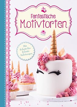Fantastische Motivtorten