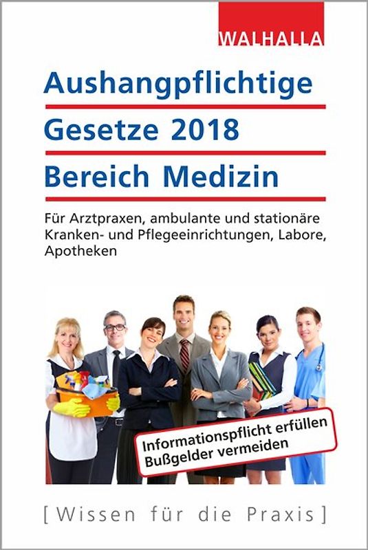 Aushangpflichtige Gesetze 2018 Bereich Medizin