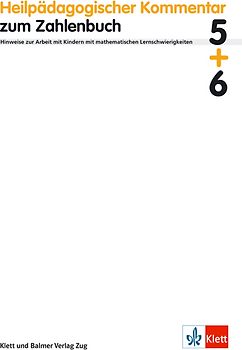 Heilpädagogischer Kommentar zum Zahlenbuch 5 und 6