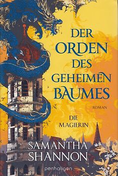 Der Orden des geheimen Baumes - Die Magierin