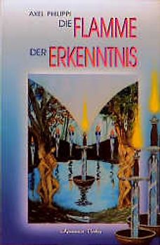 Die Flamme der Erkenntnis