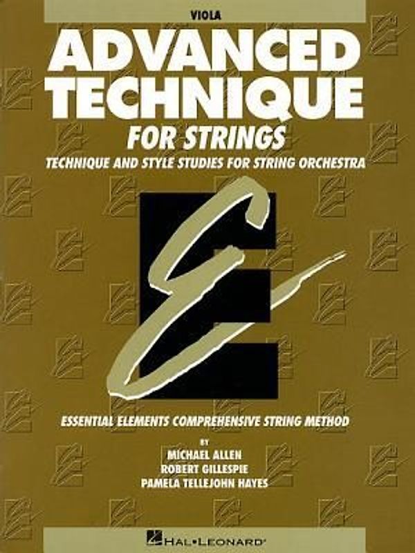 Advanced Technique for Strings (Essential Elements Series)