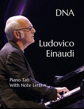 DNA Ludovico Einaudi: Piano Tab with Note Letters