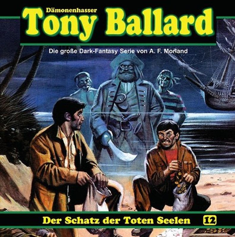 Morland,a.F. - Tony Ballard 12-der Schatz der Toten Seelen