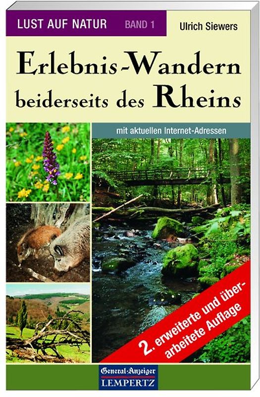 Lust auf Natur. Erlebnis Wandern / Erlebnis-Wandern beiderseits des Rheins