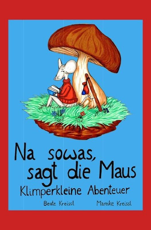 Na sowas, sagt die Maus
