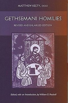 Gethsemani Homilies