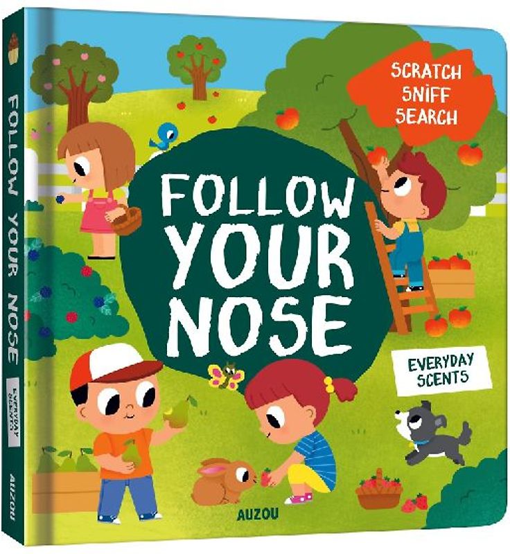 Follow Your Nose, Everyday Scents (A Scratch-and-Sniff Book)