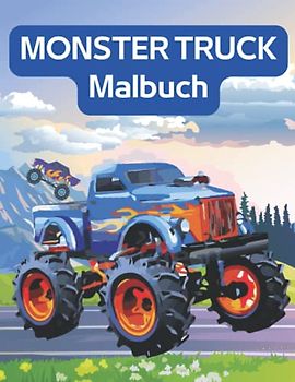 MONSTER TRUCK Malbuch: Seiten mit niedlichen und wütenden Modellen von Malmaschinen für Kinder