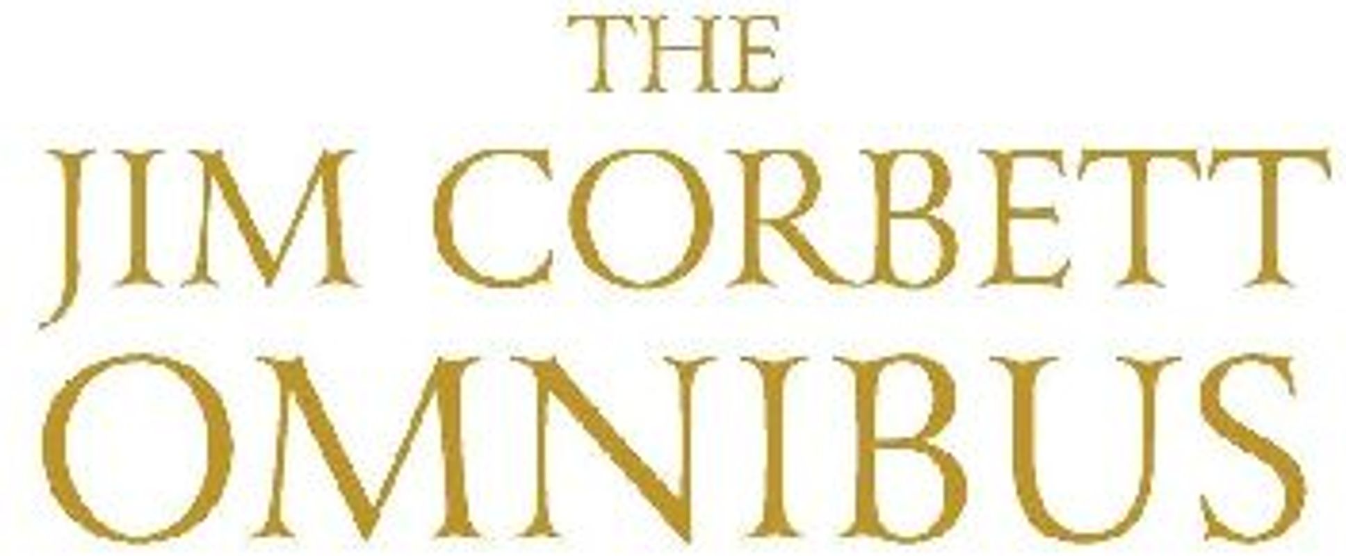 The Jim Corbett Omnibus - Vol. 1