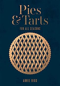 Pies & Tarts: For all seasons