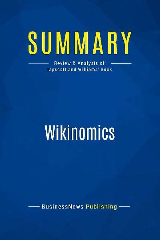 Summary: Wikinomics