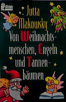 Von Weihnachtsmenschen, Engeln und Tannenbäumen