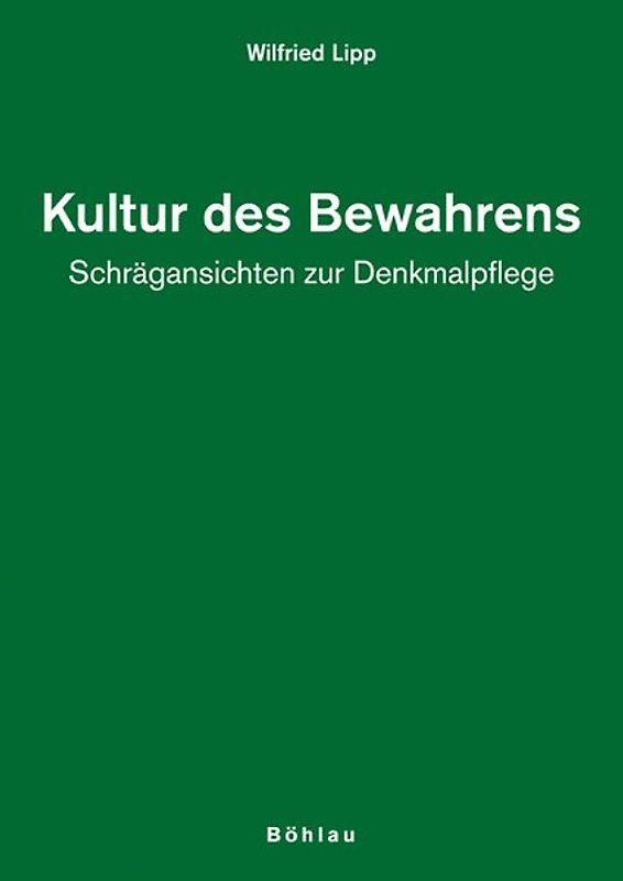 Kultur des Bewahrens