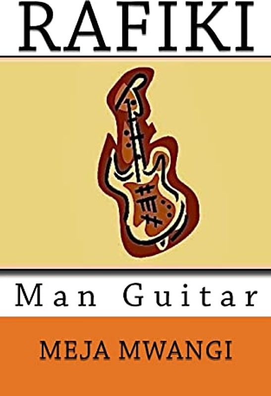 Rafiki Man Guitar