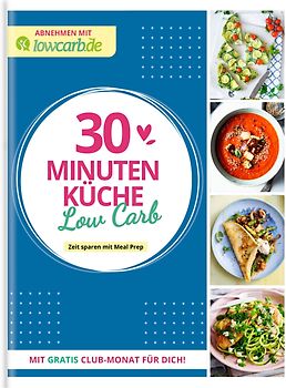 LOW CARB in 30 Minuten