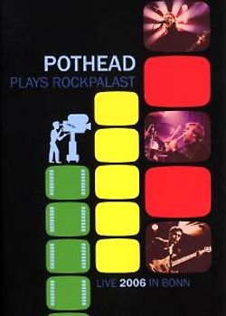 Pothead - Pothead Plays Rockpalast 2006
