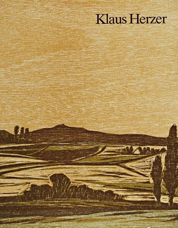 Klaus Herzer. Farbholzschnitte. Monotypien. Dispersionsbilder