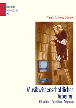 Musikwissenschaftliches Arbeiten