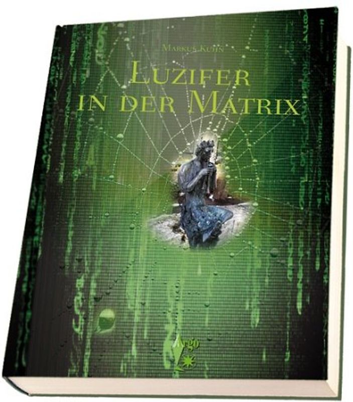 Luzifer in der Matrix