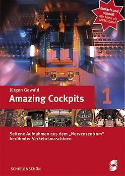 Amazing Cockpits 1. Seltene Aufnahmen aus dem "Nervenzentrum" berühmter Verkehrsmaschinen