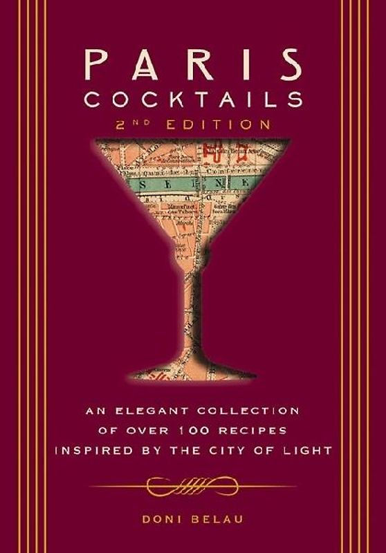 Paris Cocktails, Second Edition