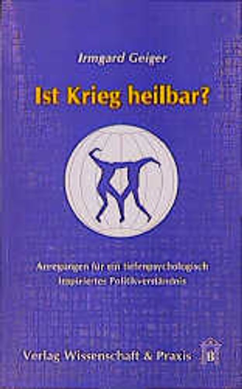 Ist Krieg heilbar?
