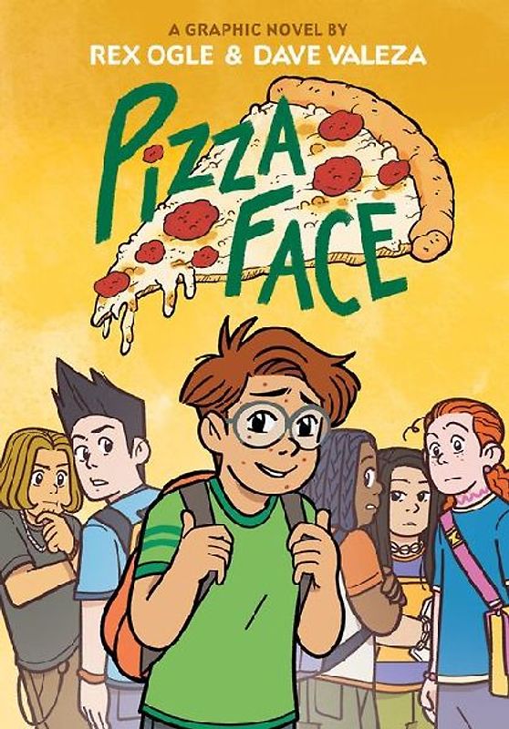 Pizza Face: A Graphic Novel