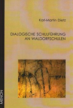 Dialogische Schulführung an Waldorfschulen