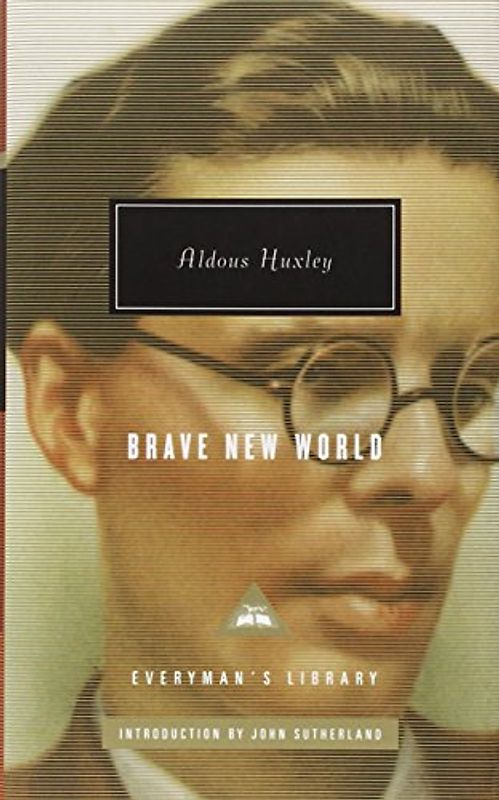 Brave New World (Everyman Classics) - Huxley, Aldous